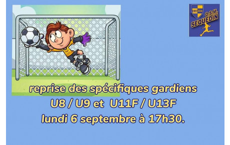 SPÉCIFIQUE  GARDIENS U8/U9 et U11F/U13F
